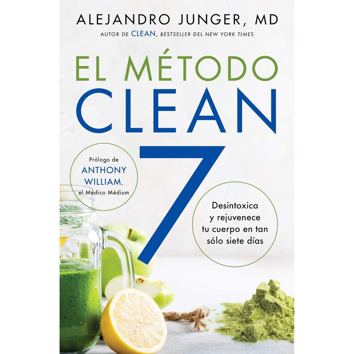 Libro El Método CLEAN 7 - Dr. Alejandro Junger